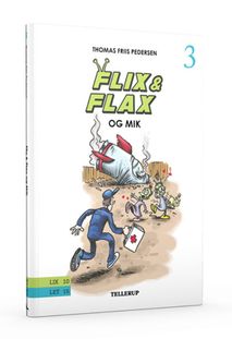 Flix & Flax 3: Og Mik